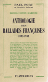 Anthologie des Ballades Françaises  1882 - 1941